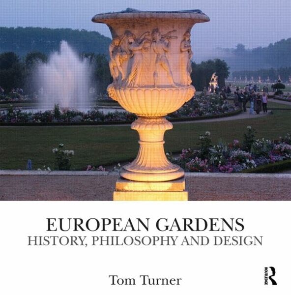 European Garden History Tom Turner